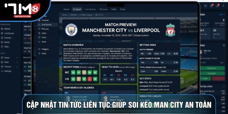 Cập nhật tin tức liên tục giúp soi kèo man city an toàn