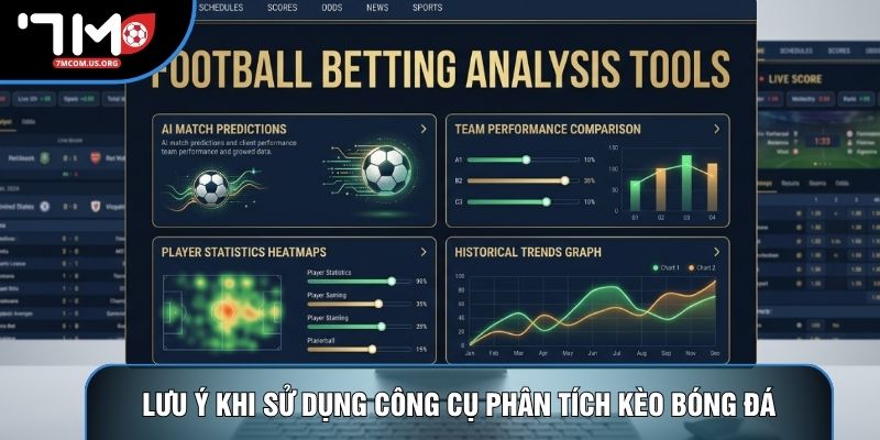 Lưu ý khi sử dụng công cụ phân tích kèo bóng đá