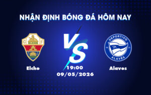 elche alaves 09 05 la liga
