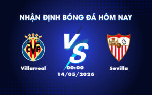 villarreal sevilla 14 05 la liga